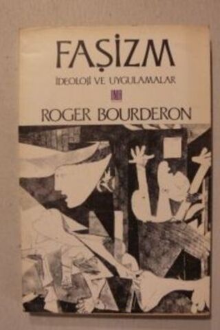 Faşizm İdeoloji ve Uygulamalar Roger Bourderon