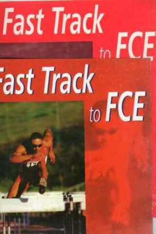 Fast Track to Fce ( Coursebook + Exam Practice Workbook ) Alan Stanton