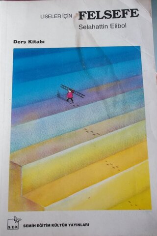 Felsefe Ders Kitabı Selahattin Elibol