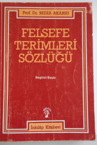 Felsefe Terimleri Sözlüğü Bedia Akarsu