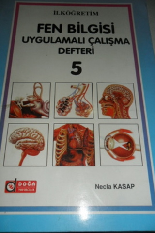 Fen Bilgisi Uygulamalı Çalışma Defteri 5 Necla Kasap