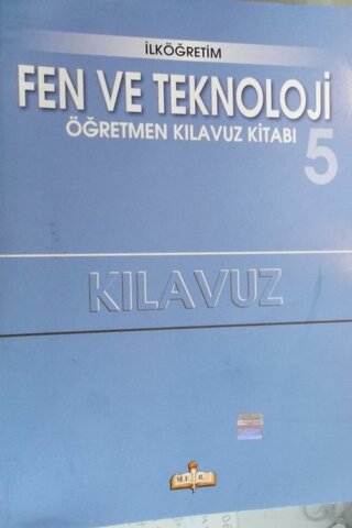 Fen ve Teknoloji Öğretmen Kılavuz Kitabı 5 Fahrettin Yılmaz