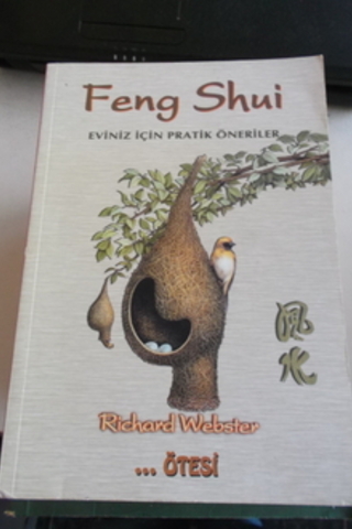 Feng Shui Eviniz İçin Pratik Öneriler Richard Webster