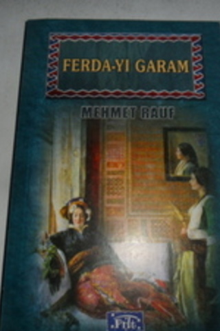 Ferda-yı Garam Mehmet Rauf