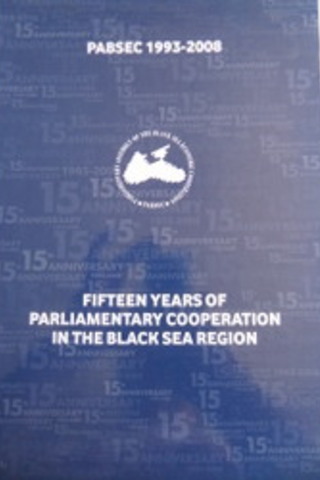 Fifteen Years Of Parliamentary Cooperation In The Black Sea Region