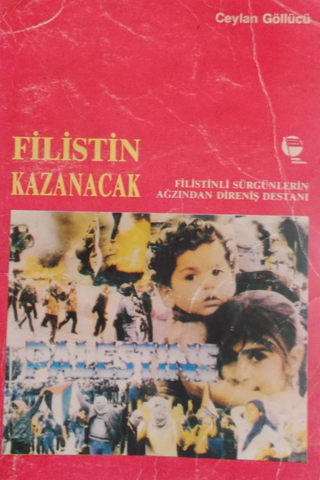 Filistin Kazanacak Ceylan Göllücü