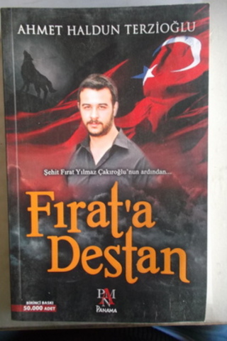 Fırat'a Destan Ahmet Haldun Terzioğlu
