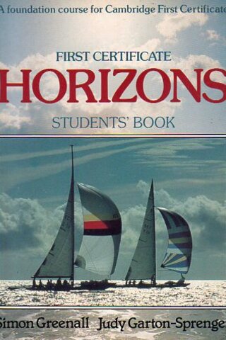 First Certificate Horizons Student's Book Simon Greenall