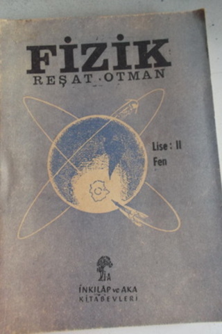 Fizik Lise II Fen Reşat Otman