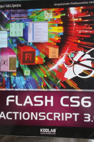 Flash CS6 Actionscript 3.0 Uğur Gelişken