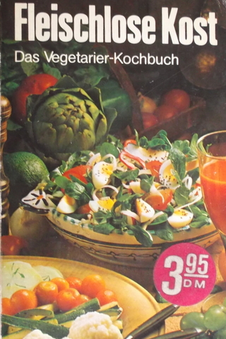 Fleischlose Kost Das Vegetarier- Kochbuch Ingrid Gabriel
