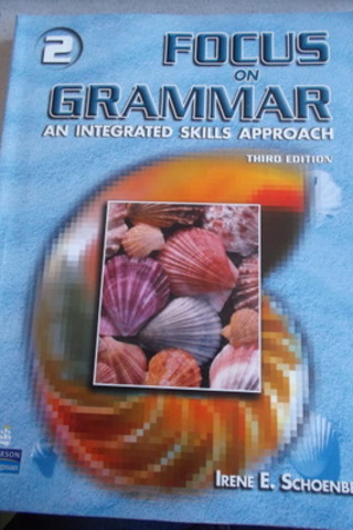 Focus On Grammar 2 An Integrated Skills Approach CD'siz Irene E. Schoe