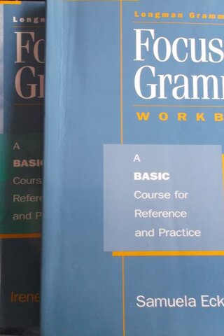 Focus On Grammar A Basıc ve Workbook Irene E. Schoenberg