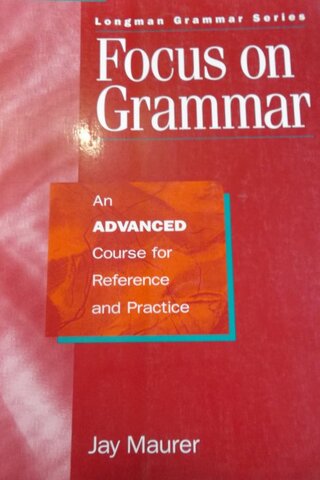 Focus on Grammar Jay Maurer