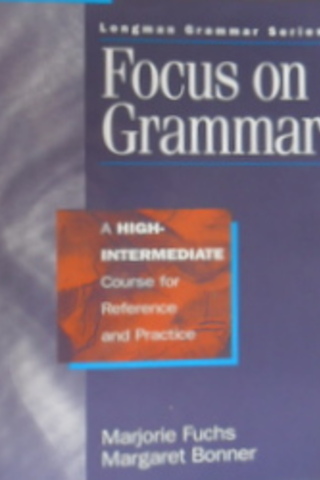 Focus on Grammar - A High-İntermediate Marjorie Fuchs