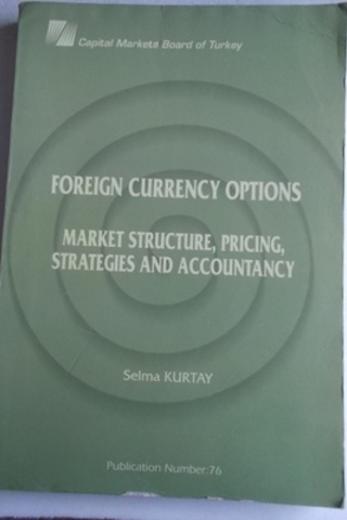 Foreign Currency Options Market Structure Pricing Strategies And Accou