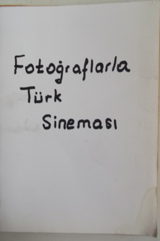 Fotoğraflarla Türk Sineması