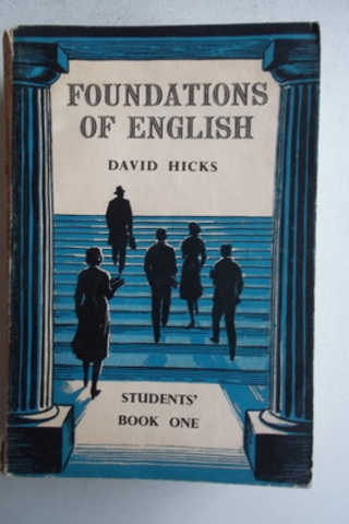 Foundations Of English Students' Book One David Hicks