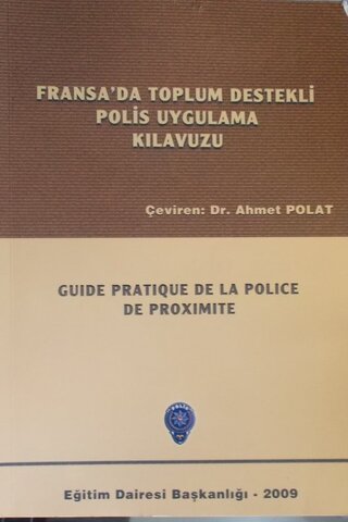 Fransa'da Toplum Destekli Polis Uygulama Kılavuzu Ahmet Polat