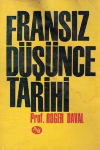 Fransız Düşünce Tarihi Prof. Dr. Roger Daval