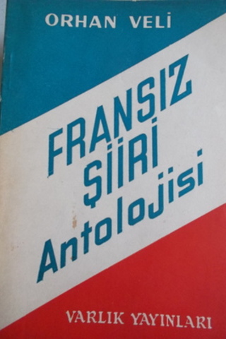 Fransız Şiiri Antolojisi Orhan Veli