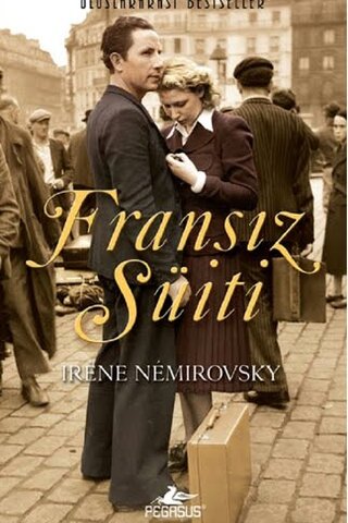Fransız Süiti* Irene Nemirovsky