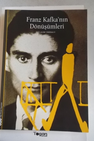 Franz Kafka'nın Dönüşümleri Claude Thiebaut