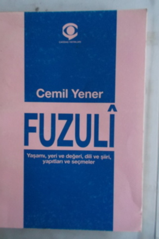 Fuzuli Yaşamı Yeri ve Değeri Dili ve Şiiri Yapıtları ve Seçmeler Cemil