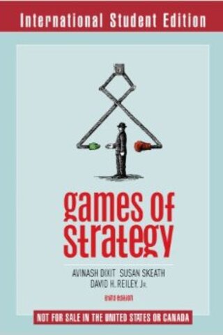 Games Of Strategy Avinash Dixit