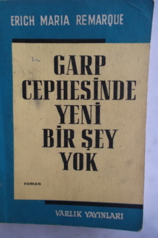 Garp Cephesinde Yeni Bir Şey Yok Erich Maria Remarque