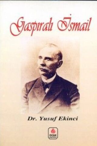 Gaspıralı İsmail Dr. Yusuf Ekinci