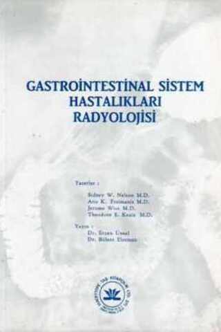 Gastrointestinal Sistem Hastalıkları Radyolojisi Sidney W. Nelson M.D