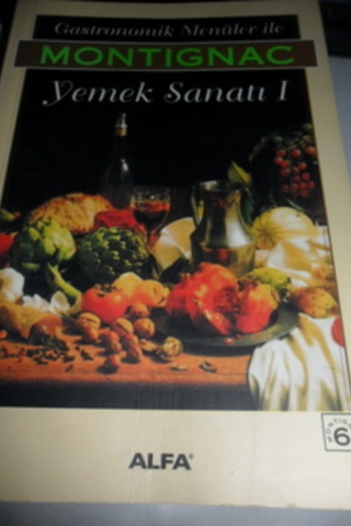 Gastronomik Menüler ile Yemek Sanatı I Montignac