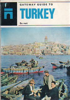 Gateway Guide To Turkey Eberhard Schütz