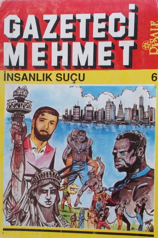 Gazeteci Mehmet / İnsanlık Suçu 6