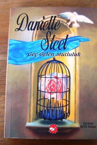 Geç Gelen Mutluluk Danielle Steel