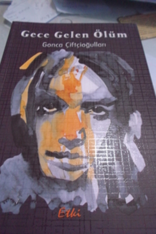 Gece Gelen Ölüm Gonca Çiftçioğlu