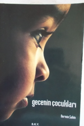 Gecenin Çocukları Nermin Şahin