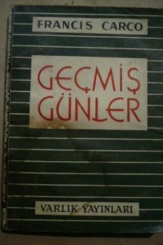 Geçmiş Günler Francis Carco