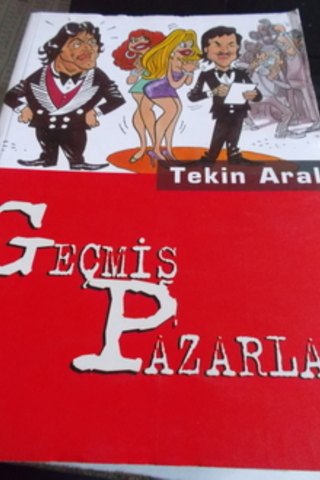 Geçmiş Pazarlar Tekin Aral