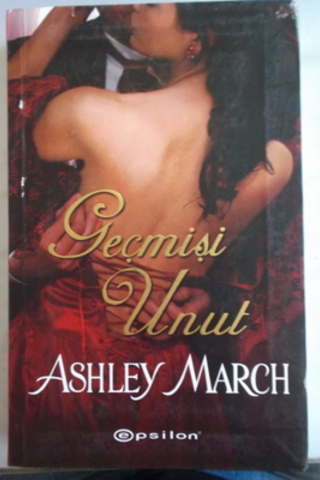 Geçmişi Unut Ashley March