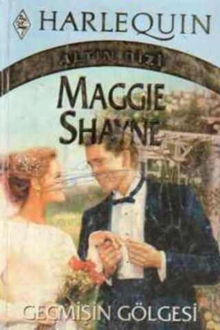 Geçmişin Gölgesi-10 Maggie Shayne