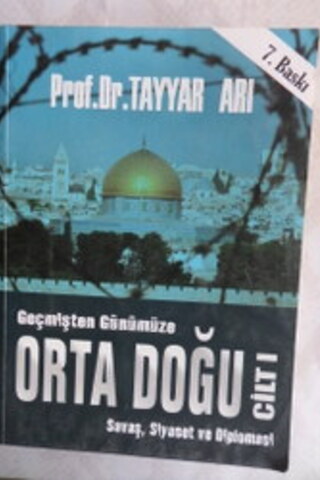 Geçmişten Günümüze Orta Doğu Cilt I Tayyar Arı