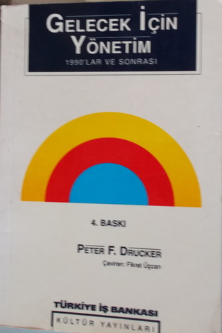Gelecek İçin Yönetim Peter F. Drucker