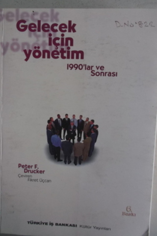 Gelecek İçin Yönetim Peter F. Drucker