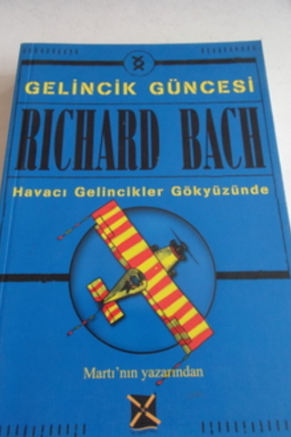Gelincik Güncesi Havacı Gelincikler Gökyüzünde Richard Bach