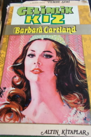 Gelinlik Kız Barbara Cartland