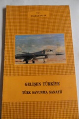 Gelişen Türkiye Türk Savunma Sanayii