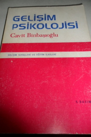 Gelişim Psikolojisi Cavit Binbaşıoğlu