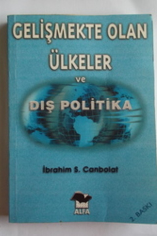Gelişmekte Olan Ülkeler ve Dış Politika İbrahim S. Canbolat